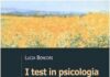 I test in psicologia. Fondamenti teorici e applicazioni