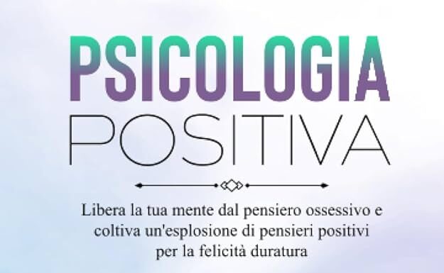 Recensione libro Psicologia Positiva