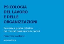Recensione del libro: Psicologia del lavoro e delle organizzazioni. Costruire e gestire relazioni nei contesti professionali e sociali.