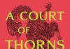 A Court of Thorns and Roses A Court of Thorns and Roses