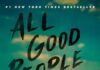All Good People Here: A Novel All Good People Here: A Novel