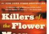 Killers of the Flower Moon: The Osage Murders and the Birth of the FBI Killers of the Flower Moon: The Osage Murders and the Birth of the FBI