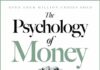 The Psychology of Money: Timeless Lessons on Wealth, Greed, and Happiness The Psychology of Money: Timeless Lessons on Wealth, Greed, and Happiness