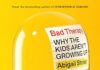 Bad Therapy: Why the Kids Aren’t Growing Up Bad Therapy: Why the Kids Aren't Growing Up